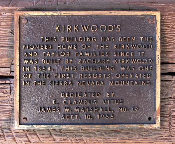 California Historical Landmark #40: Kirkwood's