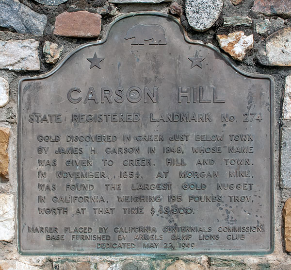 California Historical Landmark #274: Carson Hill