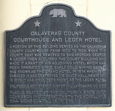 Old Calaveras County Courthouse and Leger Hotel in Mokelumne Hill