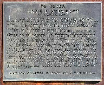Birthplace of Archie Stevenot Near Angels Camp, California