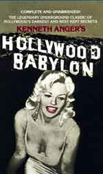 Hollywood Babylon: A book by Kenneth Anger