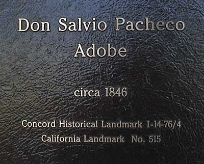 Don Salvio Pacheco Adobe in Concord, California
