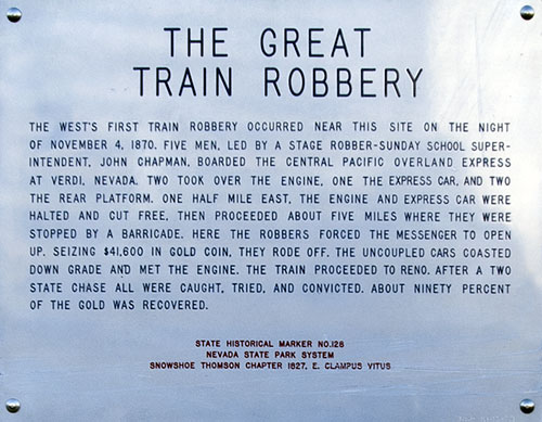The Great Train Robbery in Verdi, Nevada