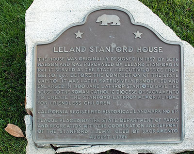 California Landmark 614: Stanford-Lathrop House in Sacramento