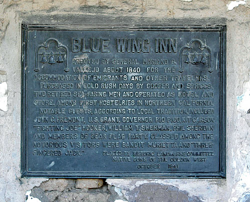 California Historical Landmark #17: Blue Wing Inn California Historical Landmark #17: Blue Wing Inn